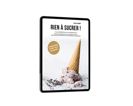 Rien à sucrer de Lucile Champy